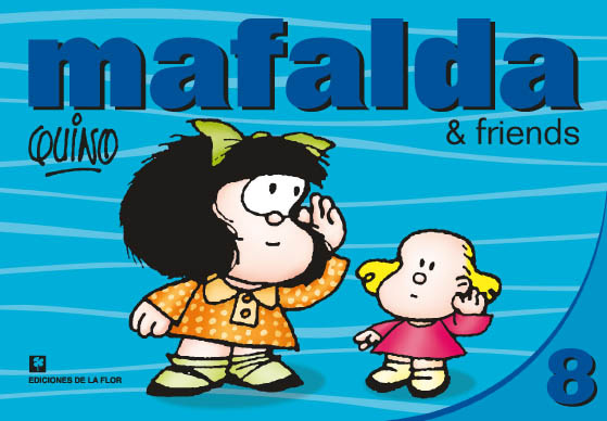 MAFALDA & FRIENDS 8
