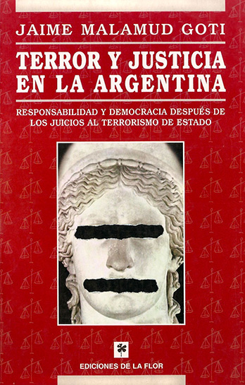 Terror y justicia en la Argentina