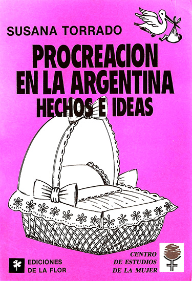 Procreación en la Argentina. Hechos e ideas