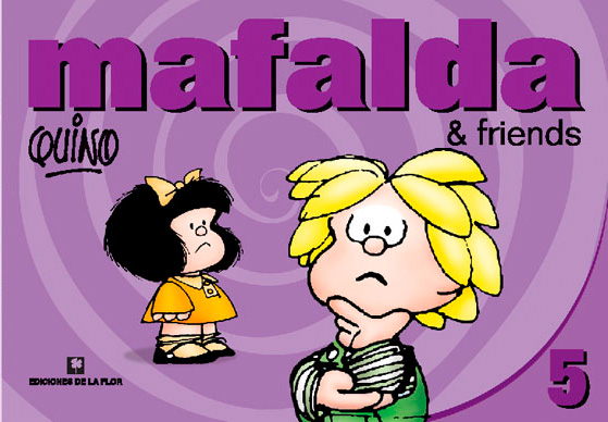 MAFALDA & FRIENDS 5