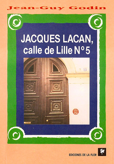 Jaques Lacan. Calle de Lille Nro. 5